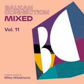 Balkan Connection Mixed, Vol. 11 (DJ Mix) artwork