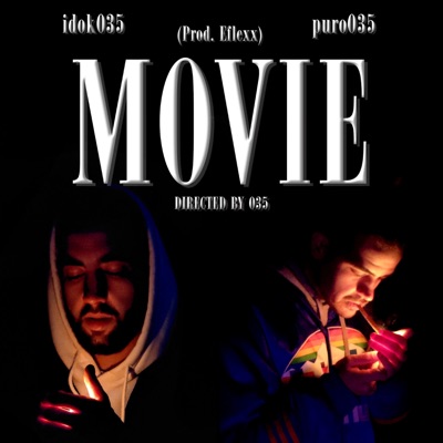 Movie (feat. Eflexx) - Single