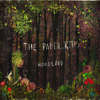 Woodland - EP - The Paper Kites