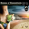 Bossa n' Essentials: Special Selection - Varios Artistas