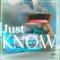 Just Know - A.L.T lyrics