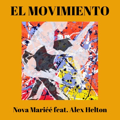 El Movimiento (feat. Alex Helton) - Single