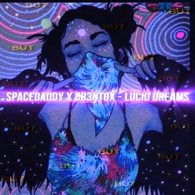 Lucid Dreams (feat. Cr3nt0x) - Single
