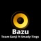 Bazu (feat. Mbogi Genje & Smady Tings) - Team Ganji lyrics