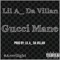 Gucci Mane - Lil A_ Da Villan lyrics