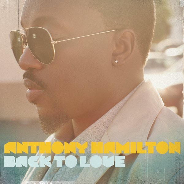 Back to Love - Anthony Hamilton