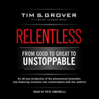 Relentless (Unabridged) - Tim S Grover Cover Art