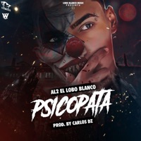 Psicopata - Single - Al2 El Lobo Blanco