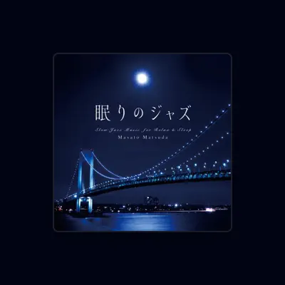Listen to Masato Matsuda, watch music videos, read bio, see tour dates & more!
