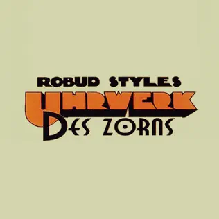 télécharger l'album Download Robud Styles - Uhrwerk Des Zorns album