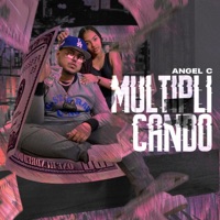 Multiplicando - Single - Angel C