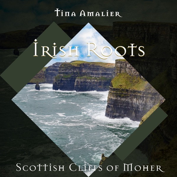 Irish Roots: Scottish Cliffs of Moher, Mystique Dreams, Dark Nights, Celtic Irish Relax, Sleep Through the Night, Celtic Sleep Meditation