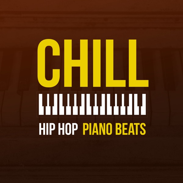 CHILL Hip Hop Piano Beats