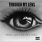 Through My Lens (feat. Noisy Sauce) - Nick Tara lyrics