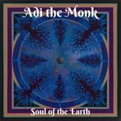 Adi the Monk - The Cosmic Thread