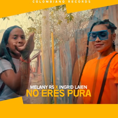 No Eres Pura - Single