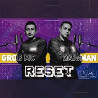 Reset (feat. Daigman) - Single - Grob mc