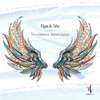 İncinmesin Kanatların - Single - Elyas & Taha