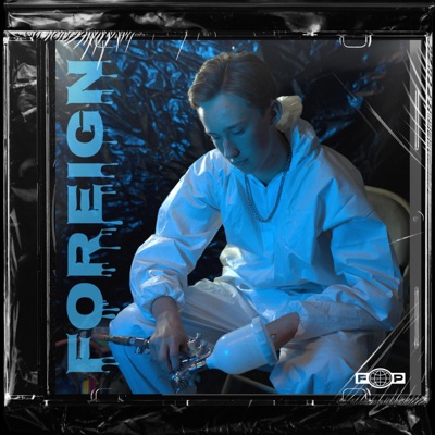 FOREIGN (feat. L. Profit) - Single
