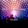 Dance the Night Away