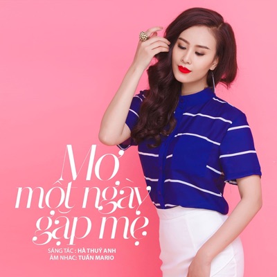 Mơ Một Ngày Gặp Mẹ - Single