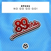 No Go Go Go! (Extended Mix) artwork