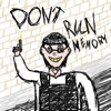 Don't Run - Single