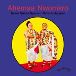 Ahemaa Nwomkro - Nsem Nyinaa Nyame