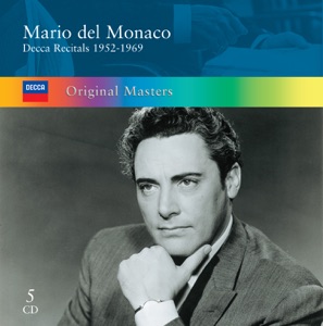 Original Masters: Mario del Monaco - Decca Recitals 1952-1969