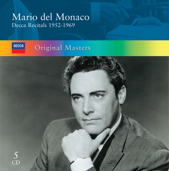 Original Masters: Mario del Monaco - Decca Recitals 1952-1969
