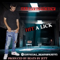 HardyBoyScrew Hit a Lick - Single - Beats By Jett