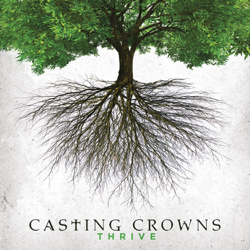 Thrive - Casting Crowns Cover Art