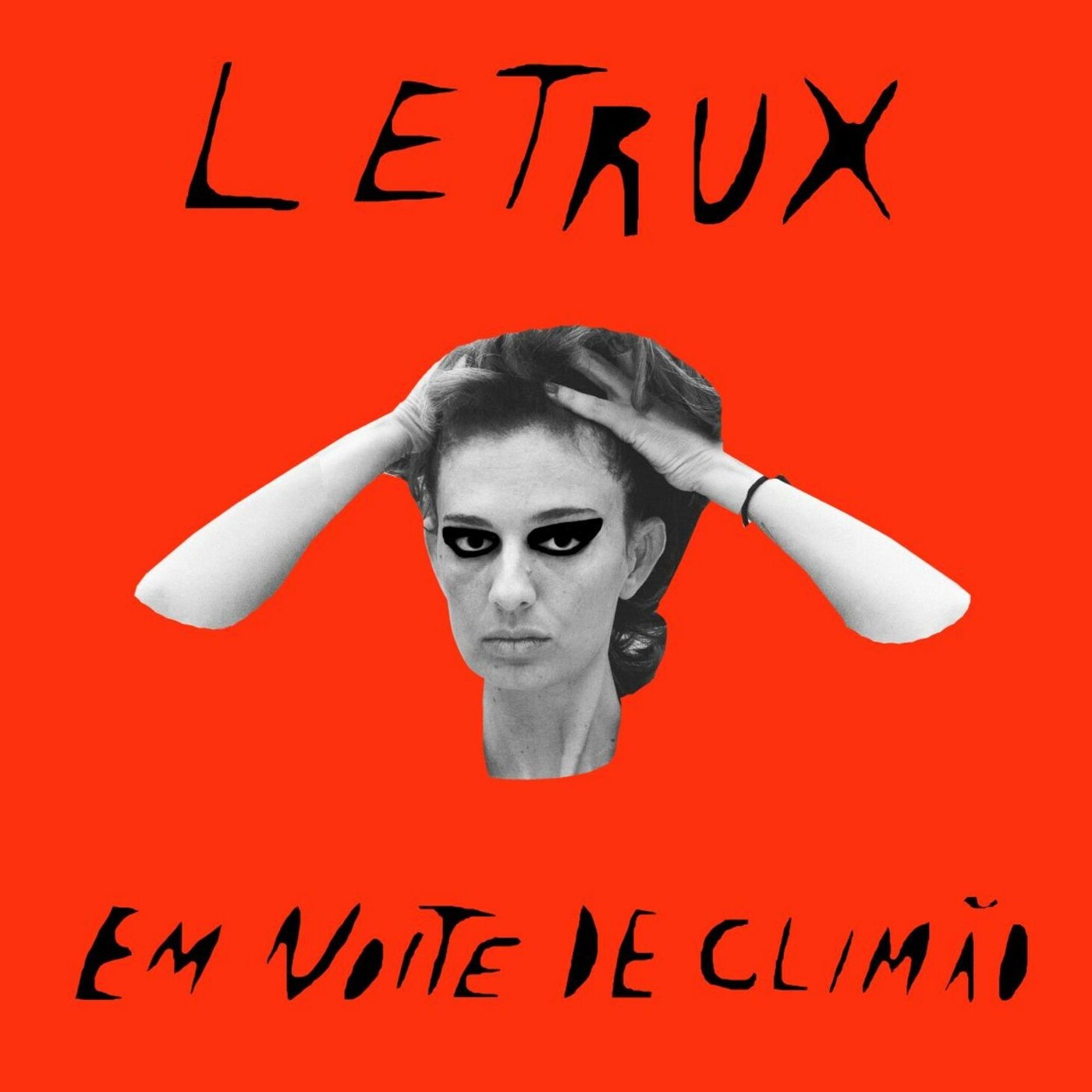 Letrux Em Noite de Climão by Letrux