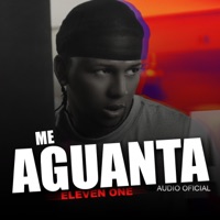 Me aguanta - Single - Eleven One
