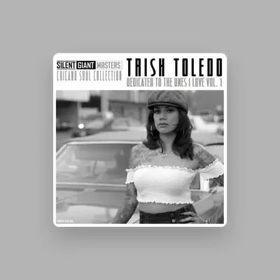 Listen to Trish Toledo, watch music videos, read bio, see tour dates & more!