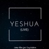 Yeshua (Live) - Single [feat. Cory Waldron] - Single