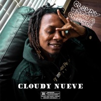 Cloudy With a Chance - Single - Cloudy Nueve
