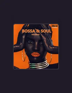 Écoutez Bossa & Soul, regardez des vidéoclips, lisez la biographie, consultez les dates de tournée et plus encore !