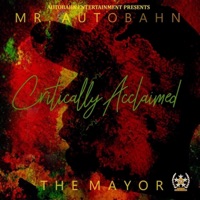 Critically Acclaimed - Mr Autobahn