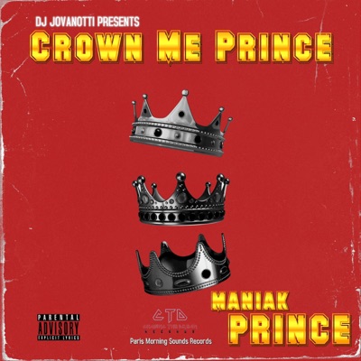 Crown Me Prince (Deluxe Edition)