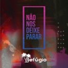 Não nos Deixe Parar - Single