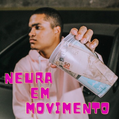 Neura em Movimento - Single