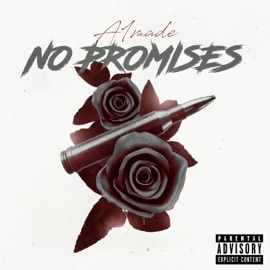 No Promises (feat. Myazwe) A1made