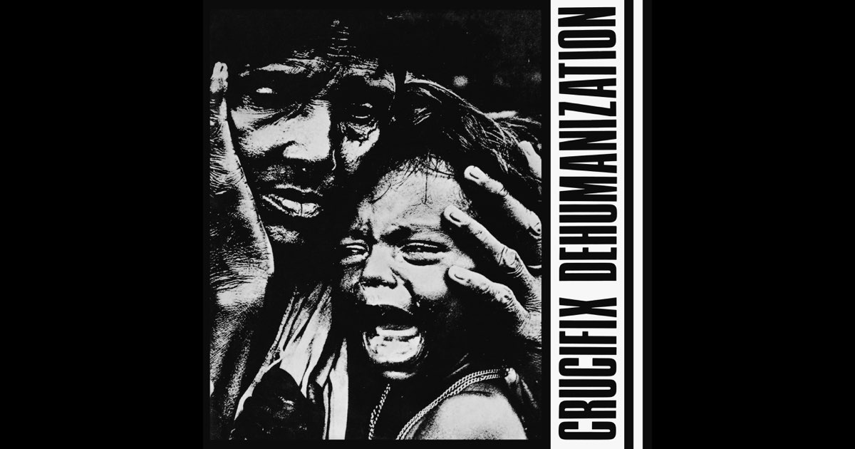 Dehumanization - Album by Crucifix - Apple Music