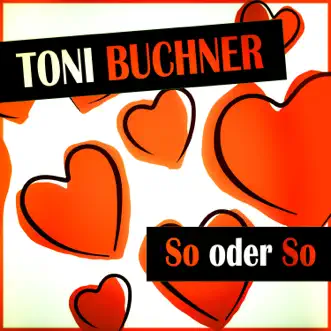 So oder so by Toni Buchner song reviws