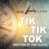 Tik Tik Tok (Rhythm of the Clock) [Kid Alina Meets DJ Ey DoubleU] [Remixes], 2021