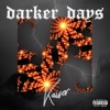 Darker Days