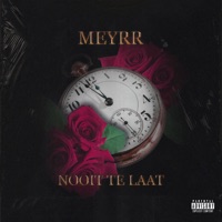 Nooit Te Laat - Single - Meyrr