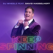 Keep Spinning (feat. David Hasselhoff) artwork