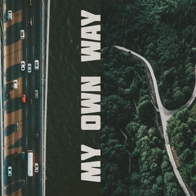 My Own Way - Single